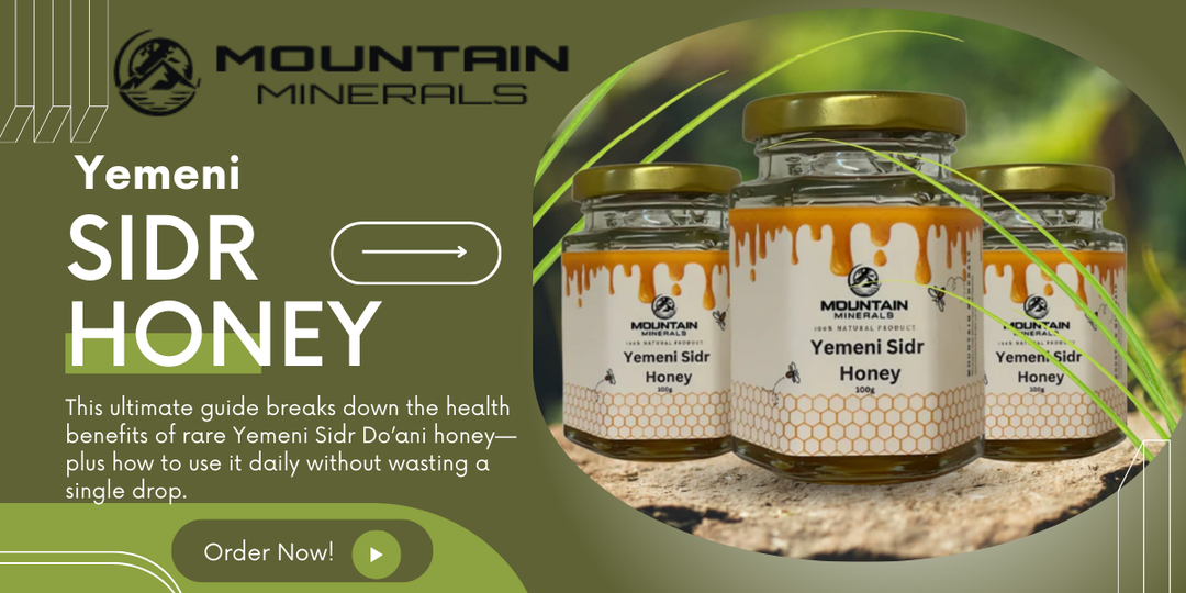 Yemeni Sidr Do'ani Honey Benefits